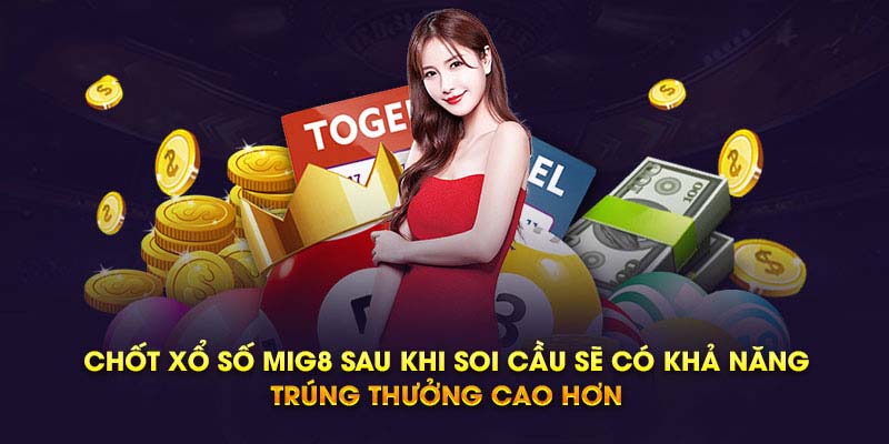 soi cầu tăng tỷ lệ đạt giải thưởng tại MIG8