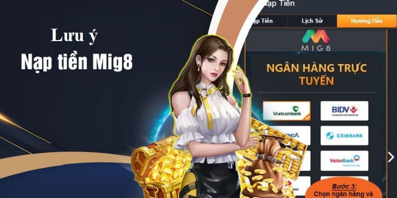 Một số lưu ý khi nạp tiền MIG8