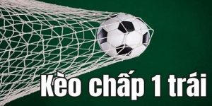 Kèo chấp trong bóng đá 1 hòa
