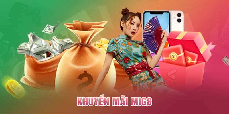 khuyến mãi mig8